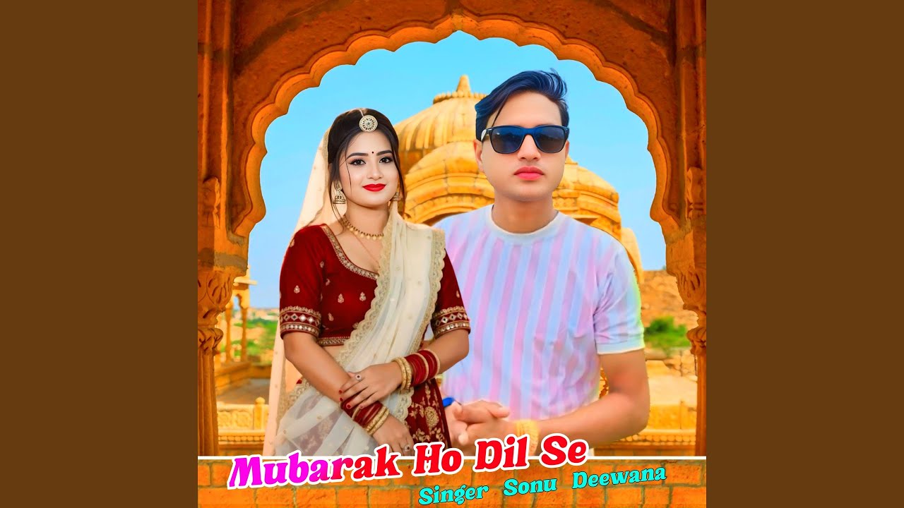 Mubarak Ho Dil Se