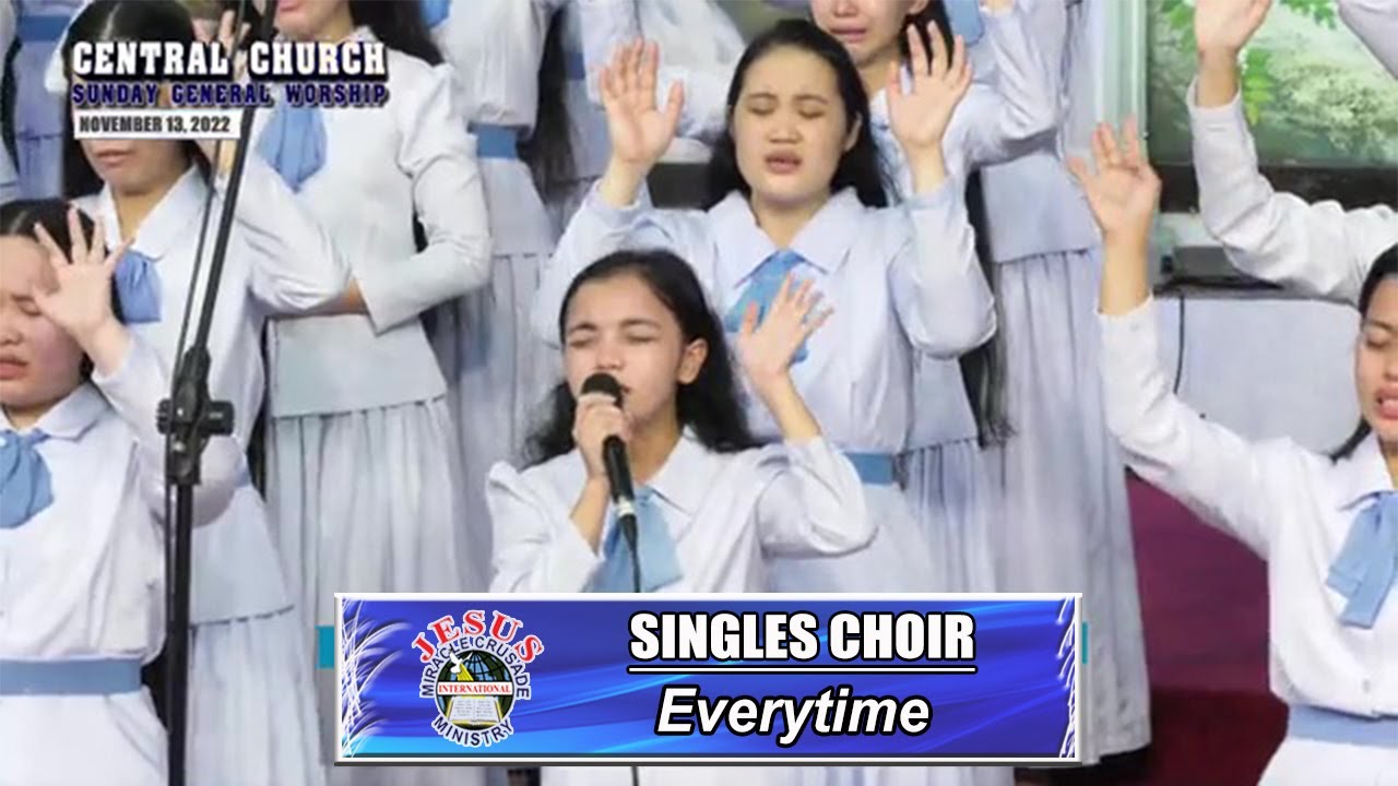 JMCIM | Everytime | Singles Choir | November 13, 2022