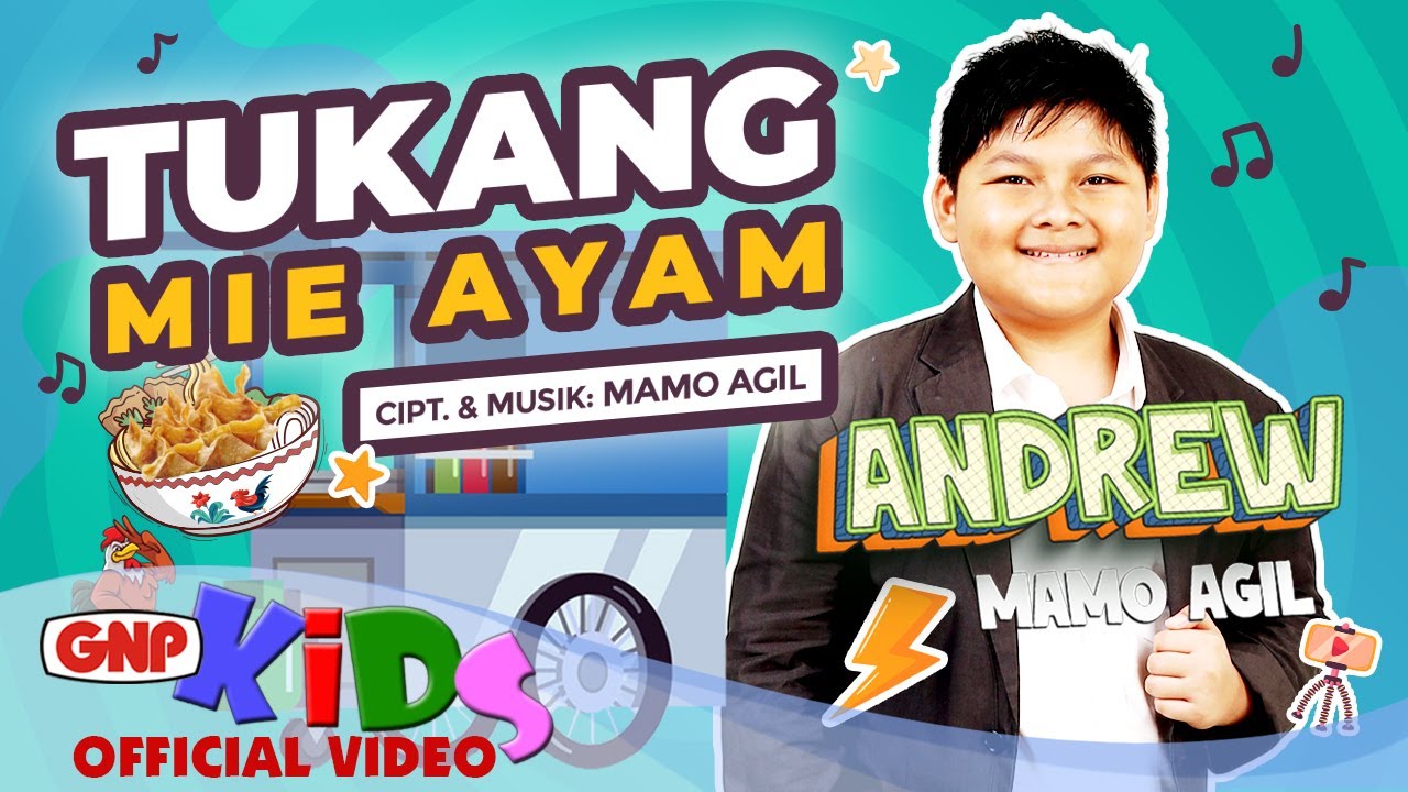 Andrew Mamo Agil - Tukang Mie Ayam | Lagu Anak Indonesia - Official Music Video