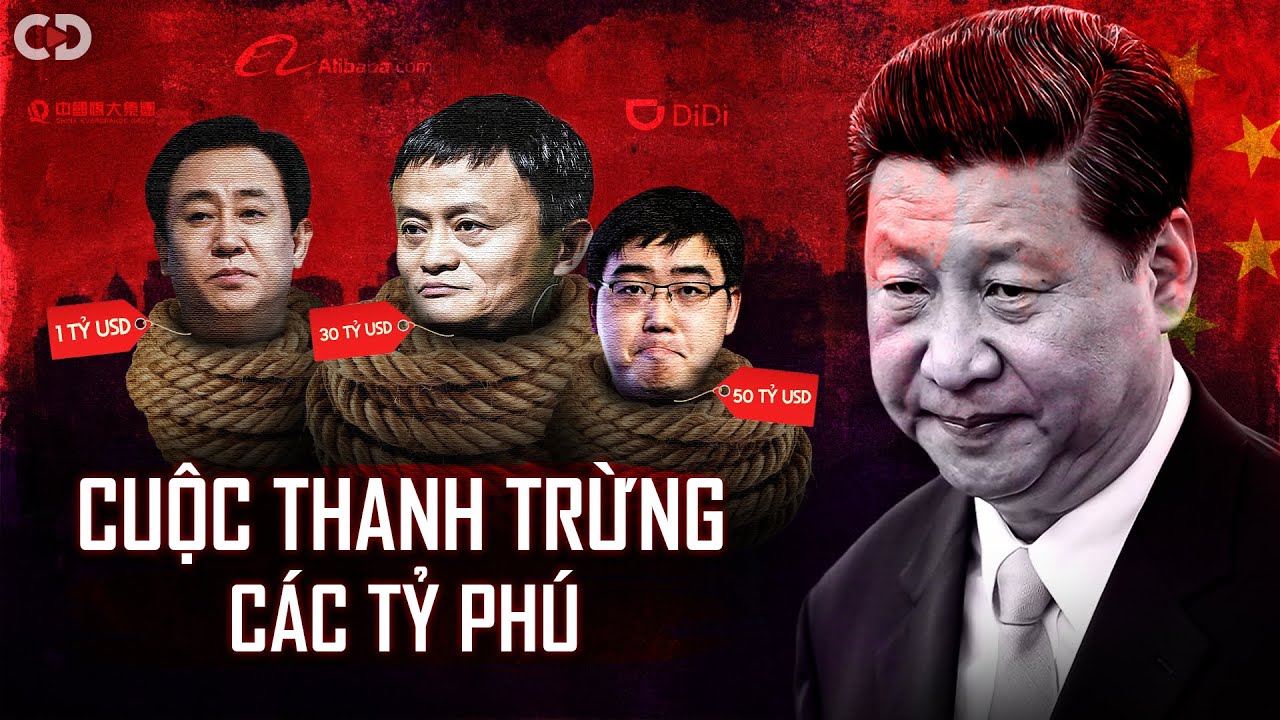Tại Sao Trung Quốc Ra Tay Thanh Trừng Jack Ma Và Giới Tỷ Phú?
