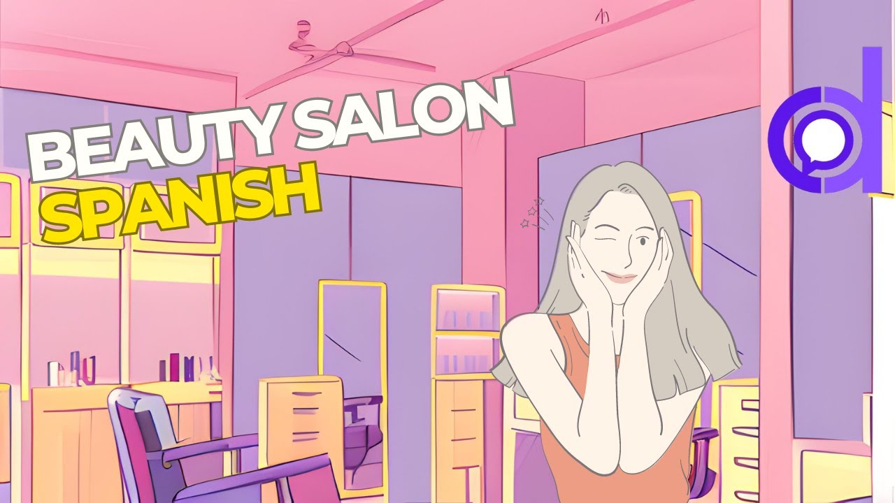 Beauty Salon Spanish - Nails and Cosmetics Vocabulary and Phrases