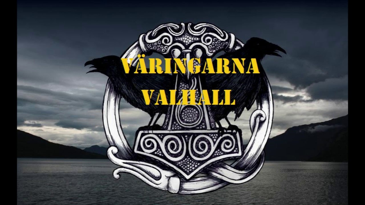 Väringarna - Valhall