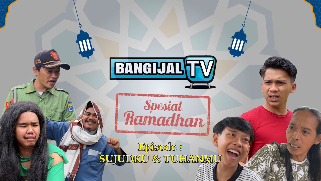 SPESIAL RAMADHAN Episode : SUJUDKU DAN TUHANMU