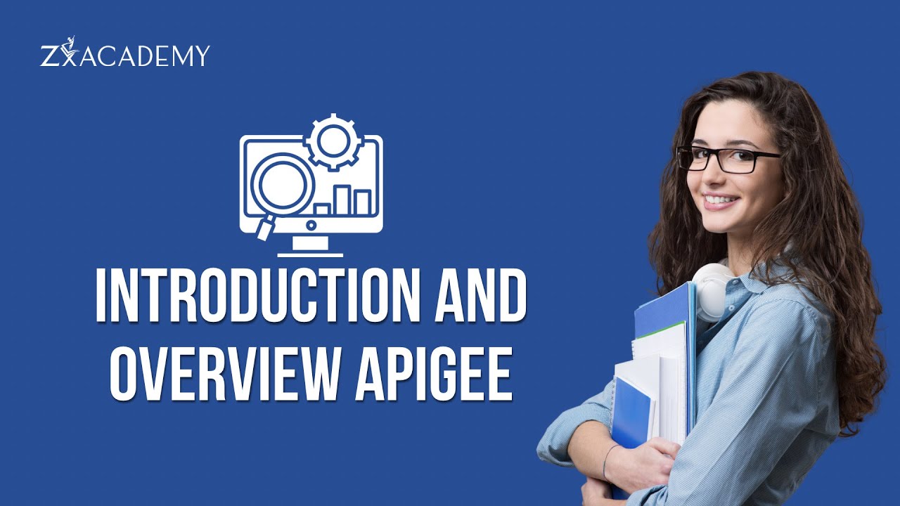 Apigee Tutorial for Beginners | Introduction & Overview of API Gateway | Zx Academy