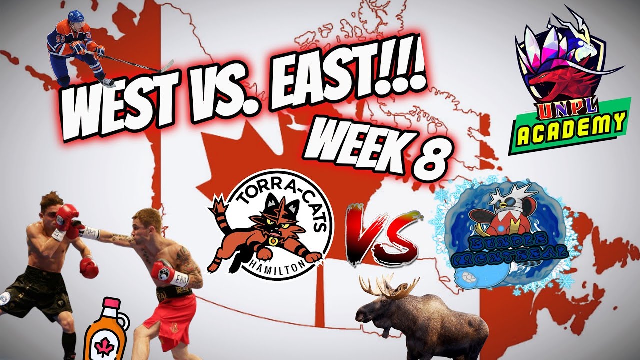 West vs. East!!! - Hamilton Torracats vs. Bundle Montreal ~ UNPL Academy Pok&eacute;mon Week 8