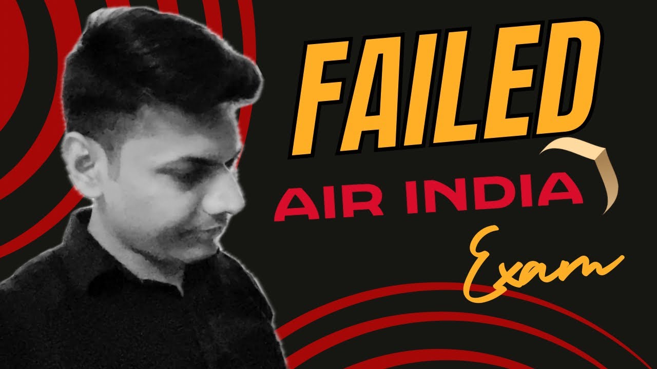 I FAILED AIR INDIA SELECTION PROCESS | FLY WITH SKY