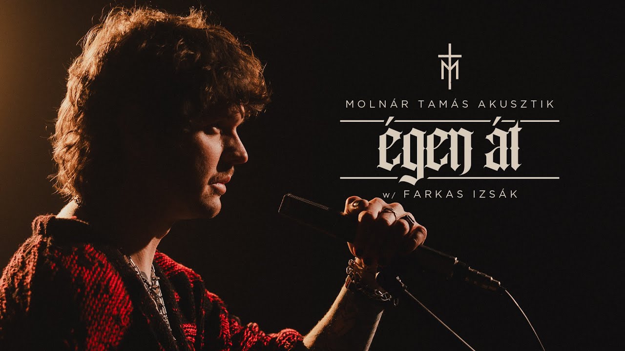 Molnár Tamás - Égen át (AKUSZTIK) w/ Farkas Izsák