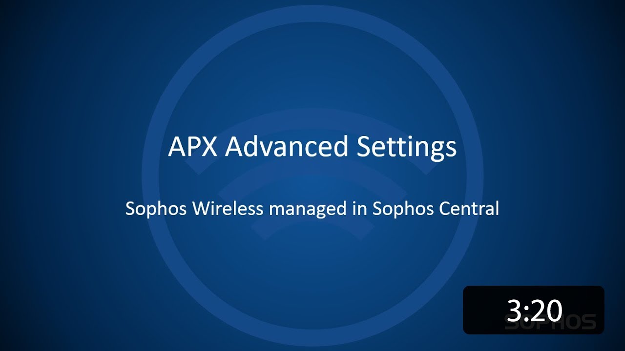 Sophos Wireless: APX Advanced Settings