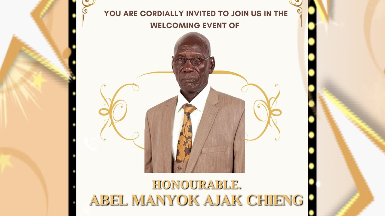 Welcoming event of Hon  Abel Manyok Ajak Chieng 26 07 25
