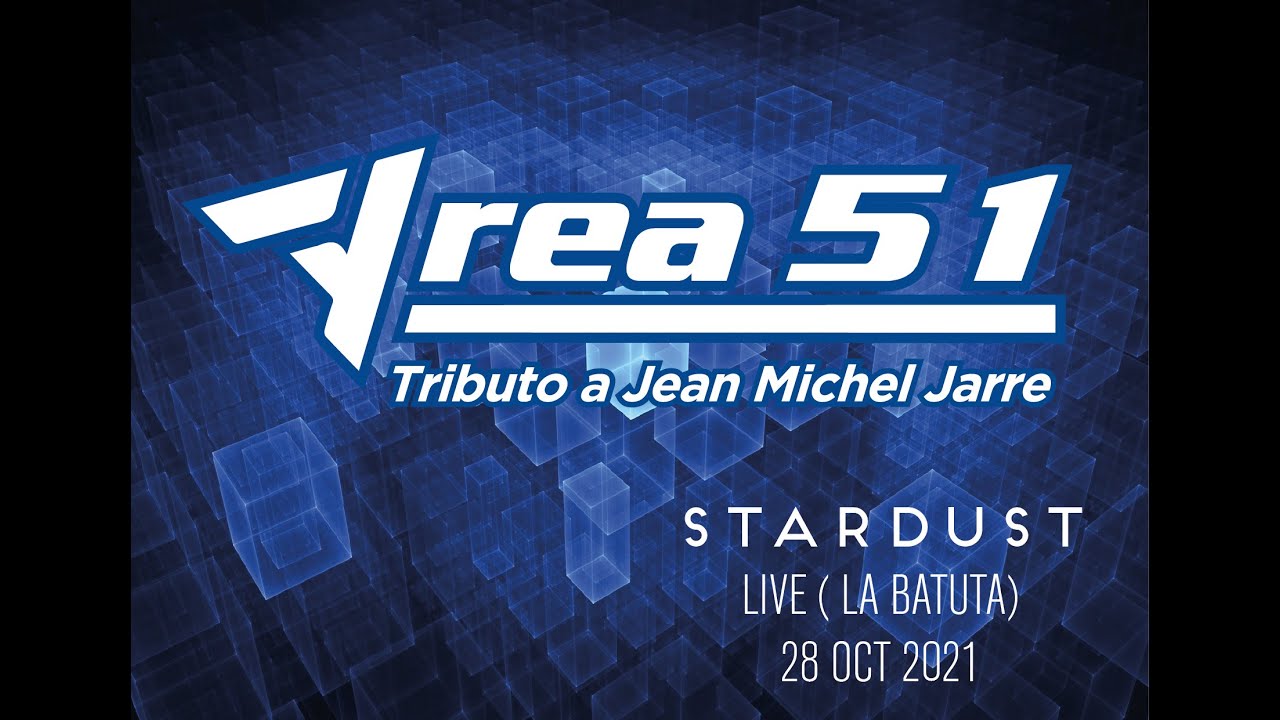 AREA 51 - Stardust   (live La Batuta)