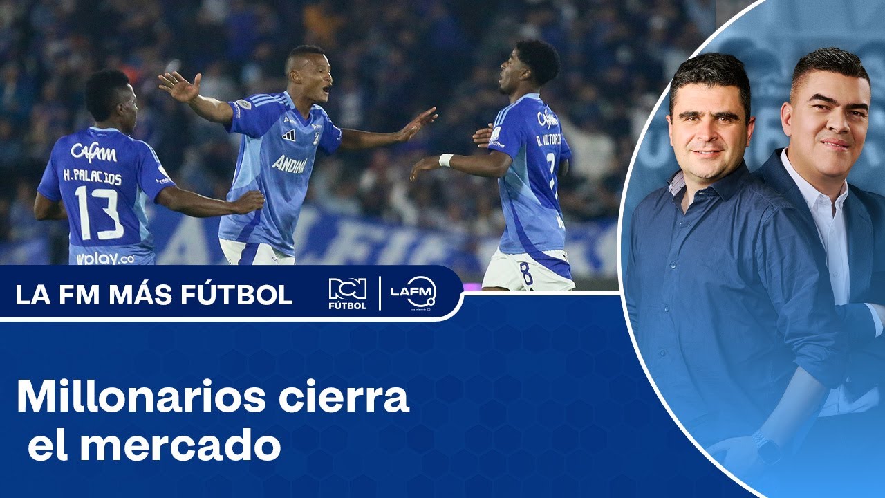 Millonarios: Mercado de Fichajes 2026
