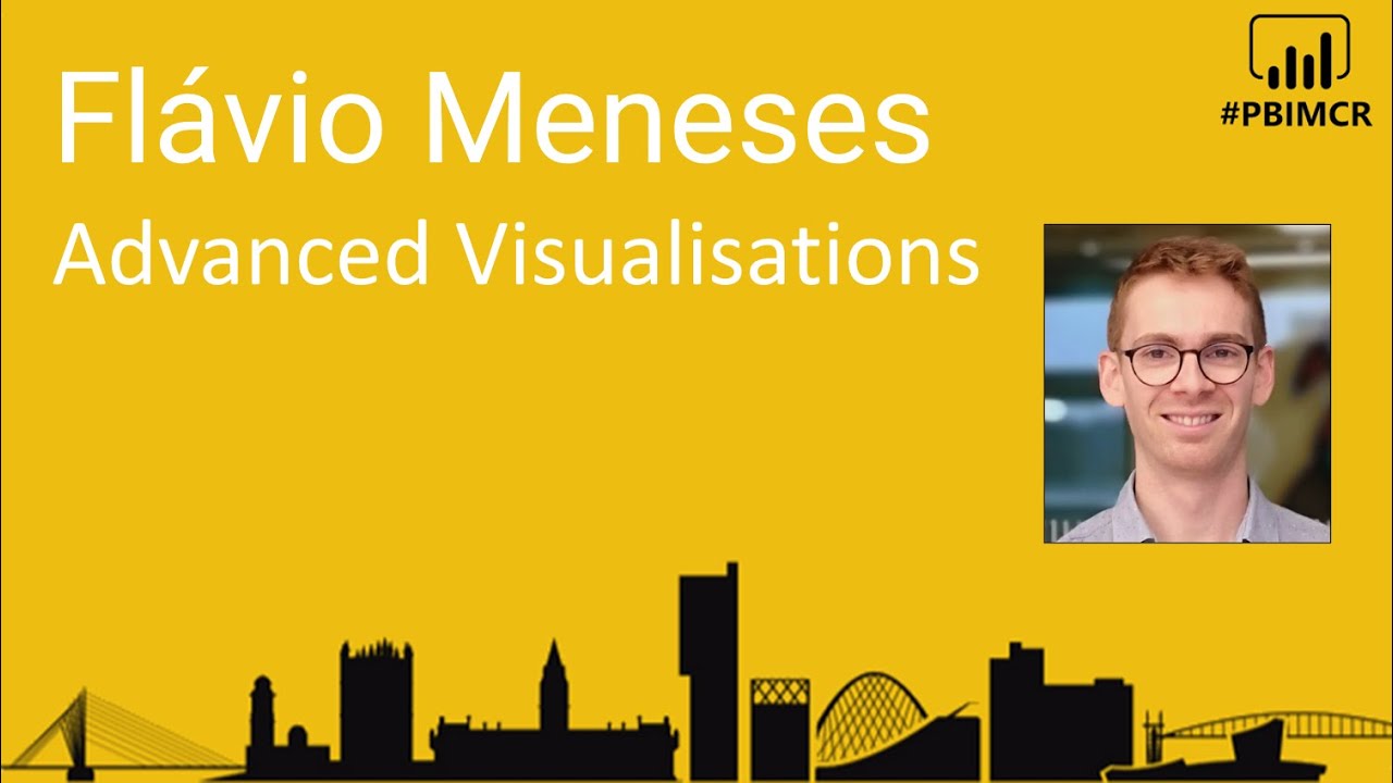 PBIMCR - Top 5 Advanced Visualisation Techniques with Flavio Meneses