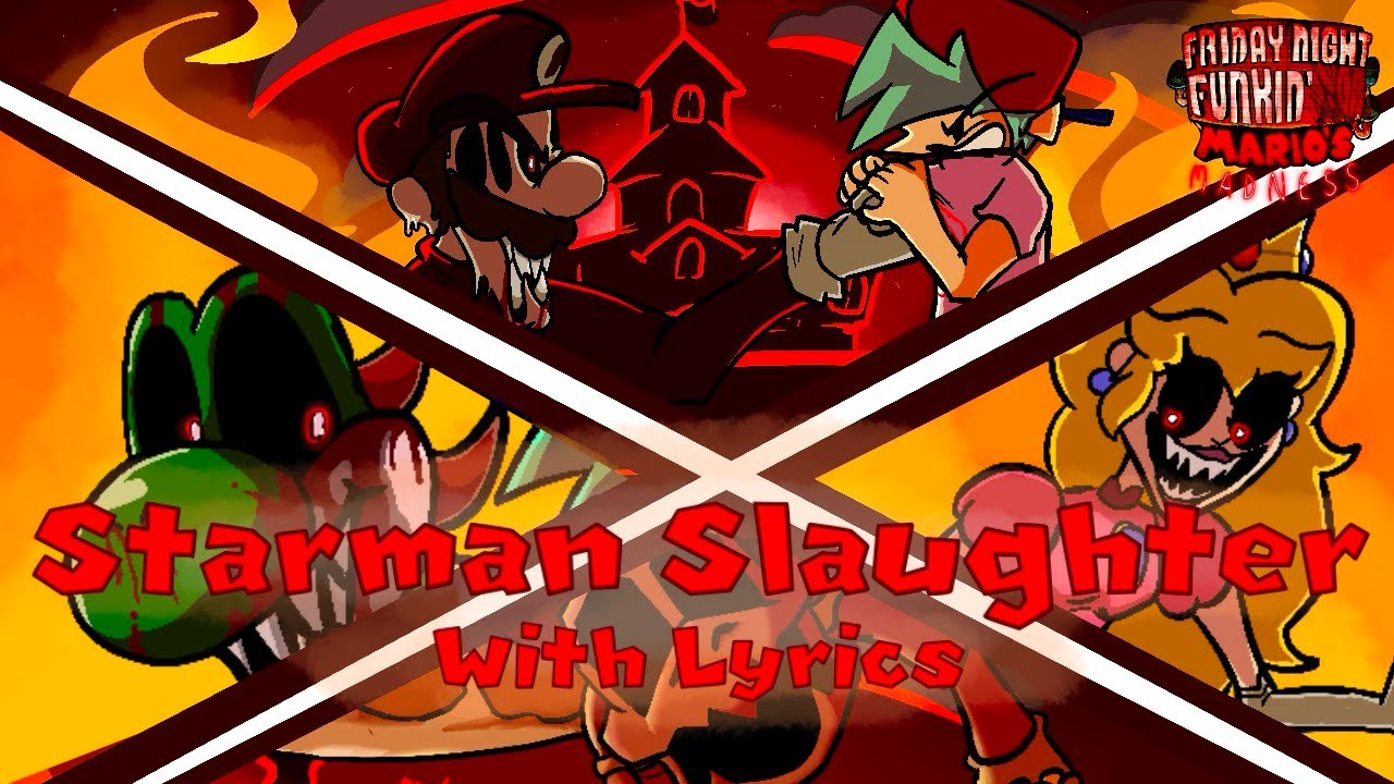 Starman Slaughter WITH LYRICS - FNF: Mario’s Madness Cover