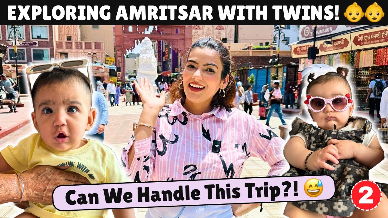 Twin Adventures in Amritsar | Memorable or Trouble ? 😅 ||  #goldentemple #amritsar