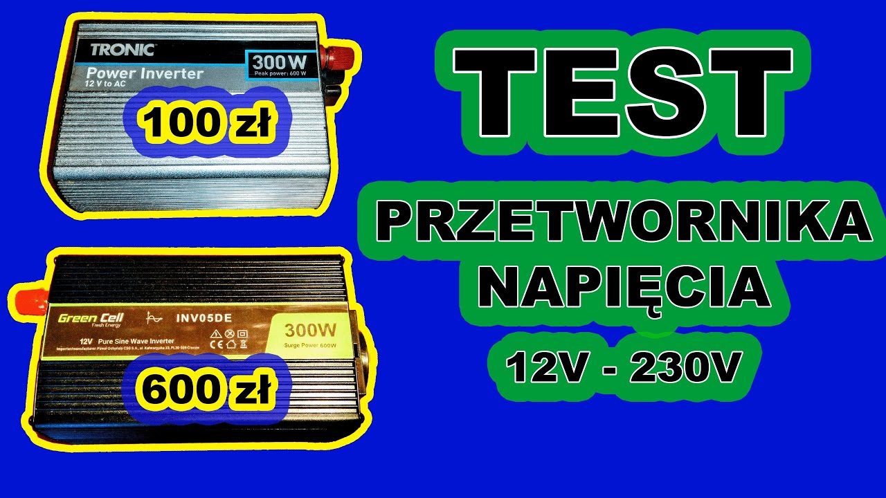 Test przetwornik&oacute;w elektrycznych 230V. 600 zł czy 100 zł wydać?