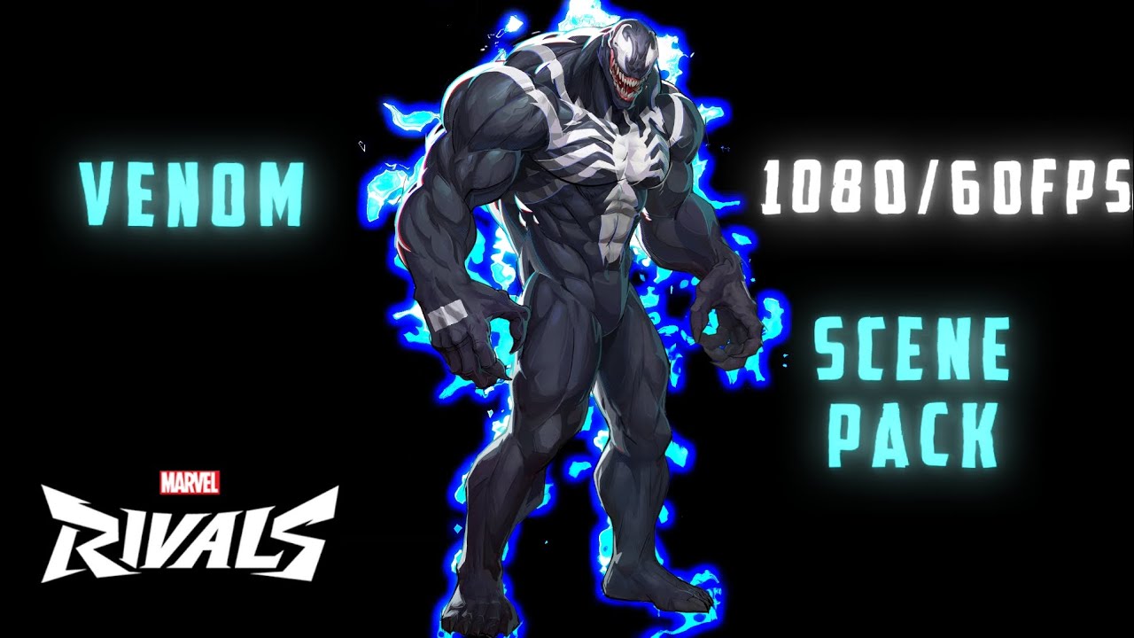 Venom Scenepack 1080/60fps | Marvel Rivals