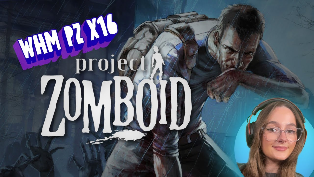 🔴 Project Zomboid Insane Pop MP - WHM Server! | !WHMx16 (pt. 8)