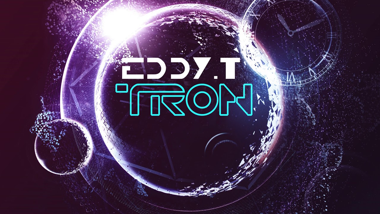 Eddy.T - Tron [OUT NOW]
