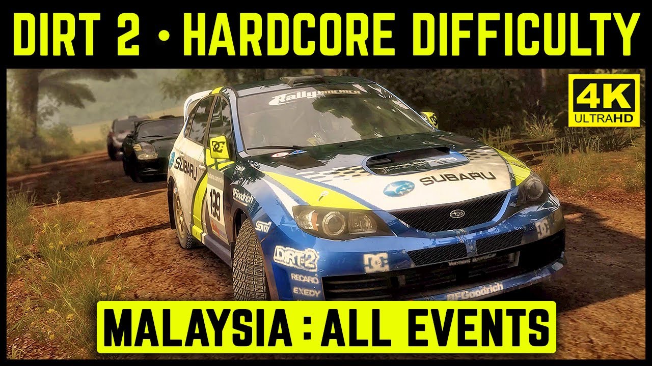 DIRT 2 - MALAYSIA - ALL EVENTS - HARDCORE DIFFICULTY - 4K