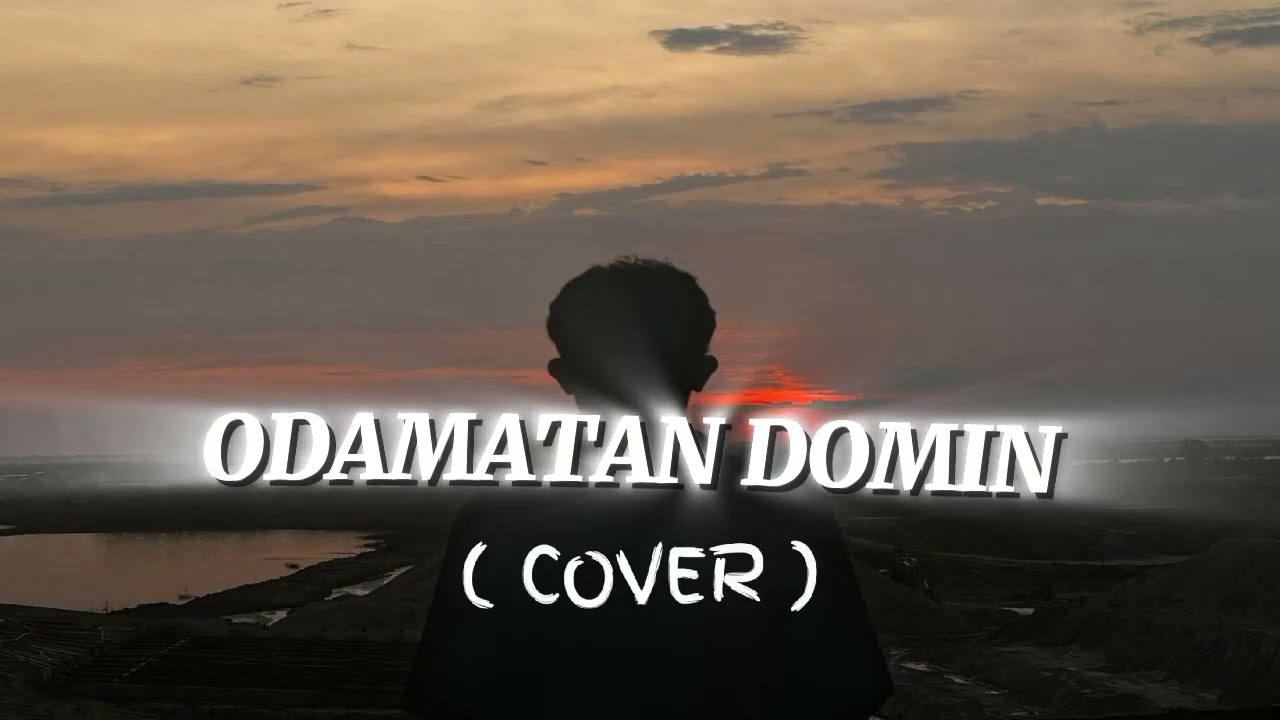 ODAMATAN DOMIN, lagu sedih/ galau ( cover) 2026 yang lagi VIRAL ‼️🇹🇱