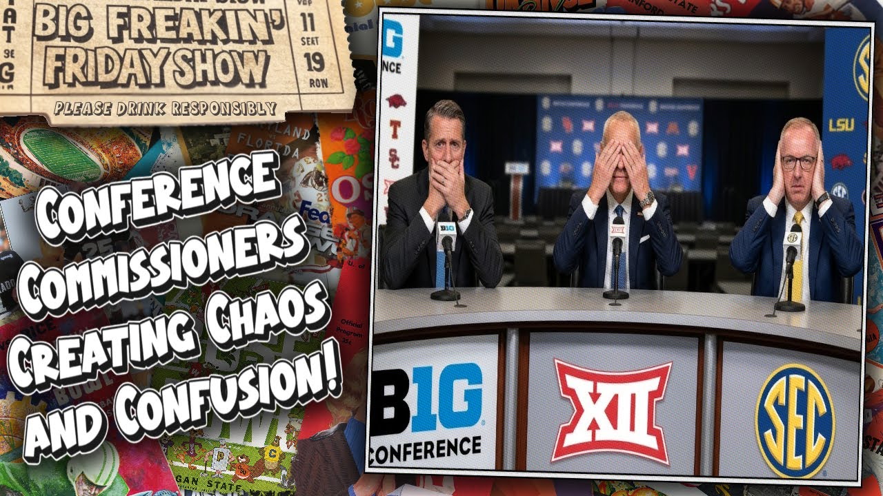 B1G, SEC and Big 12 Conference Commissioners Creating Chaos!