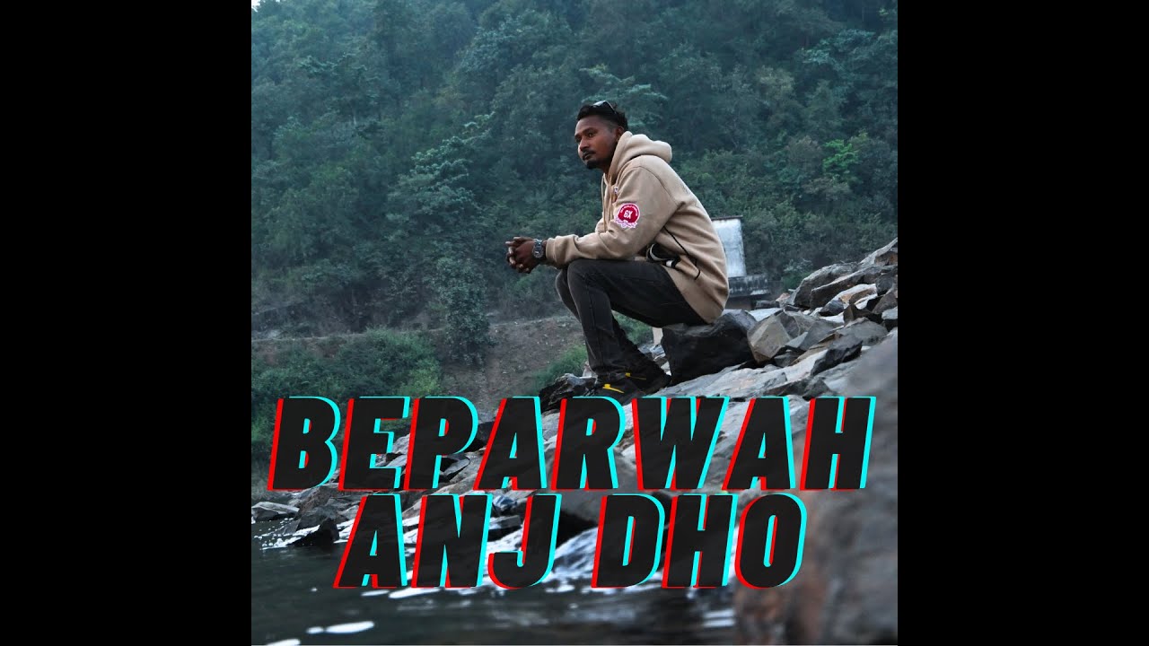 BEPARWAH ANJ  DHO [@RapperDewri @PSBBeat ] New Ho Munda Rap Song || Jharkhand || CHAIBASA