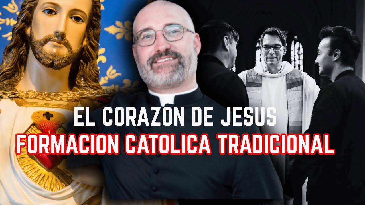 Padre Calvo Zarraute habla sobre el Corazón de Jesús - Bendición de parejas homosexuales