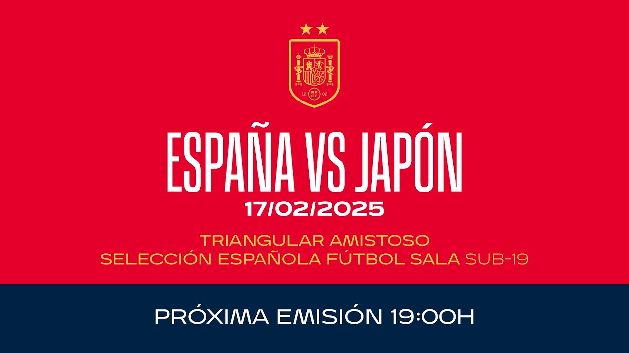 España 4–2 Japón | Fútbol Sala | Sub-19 masculina | Triangular amistoso | 🔴 SEFUTBOL