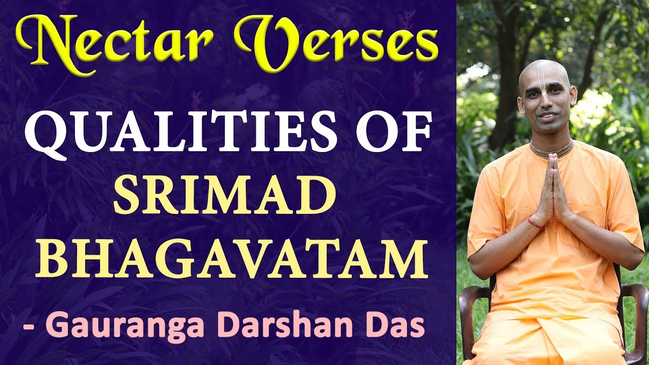Qualities of Srimad Bhagavatam | Nectar Verses (SB 1.1.2) | Gauranga Darshan Das