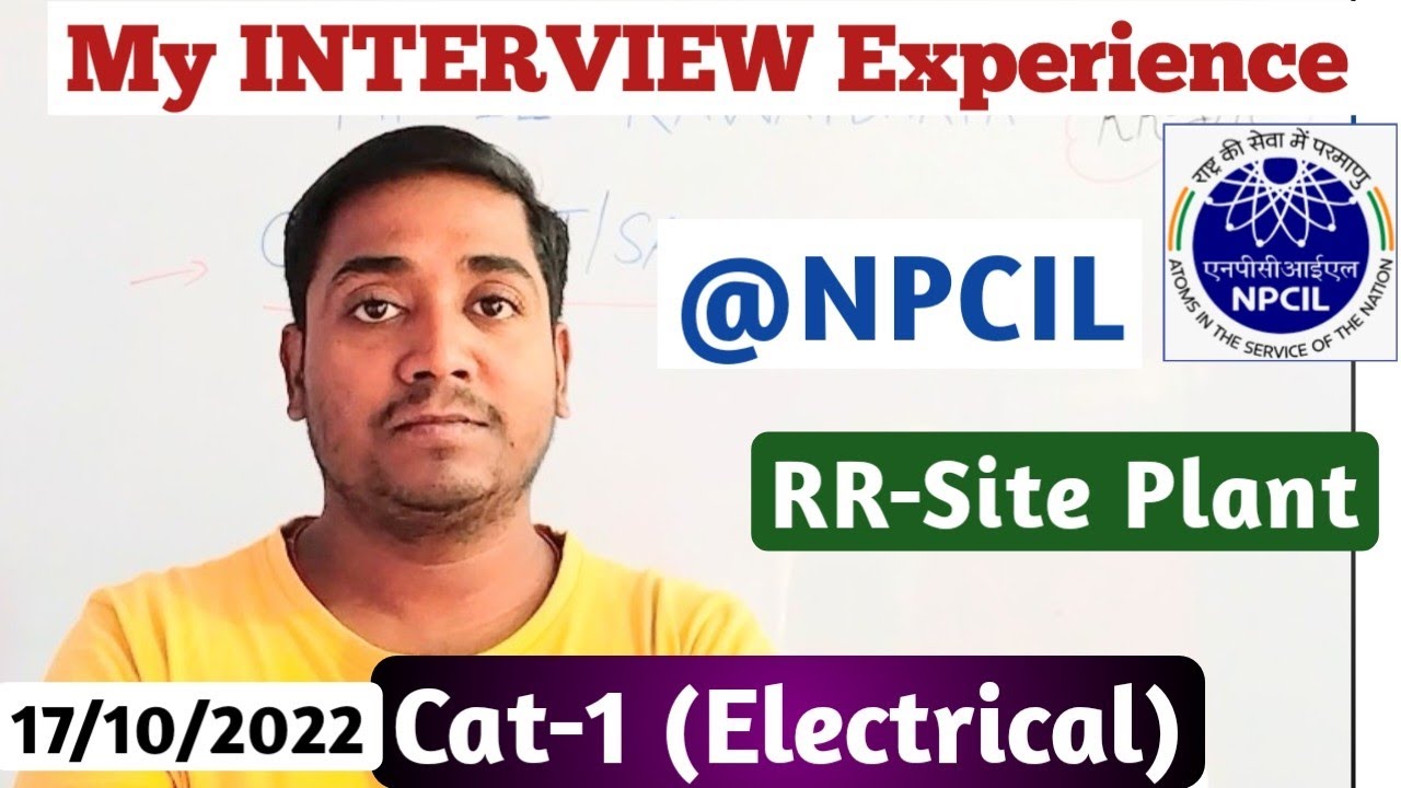 My INTERVIEW Experience NPCIL RR-Site ! #InterviewExperienceNPCIL ! मेरा Interview अनुभव NPCIL !