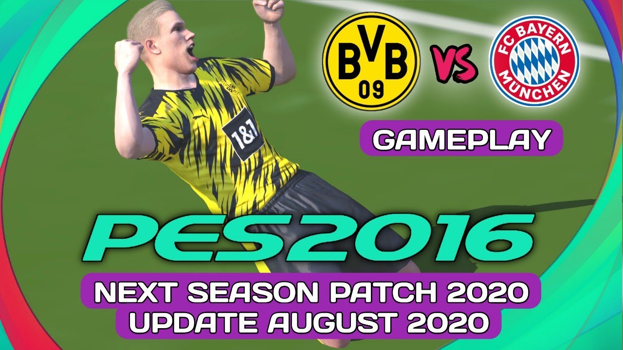 PES 2016 Next Season Patch 2020 Update August 2020 | Dortmund vs Bayern Muenchen | Full HD Gameplay