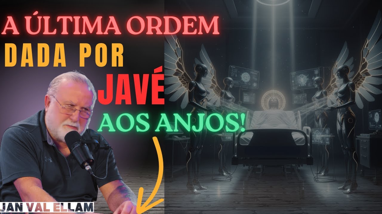 A ÚLTIMA ORDEM DADA POR JAVÉ! | JAN VAL ELLAM