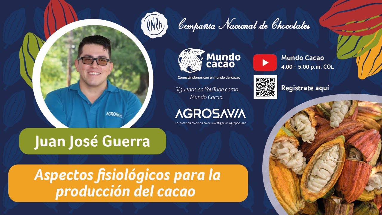 Charlas virtuales: Aspectos fisiológicos para la producción del cacao