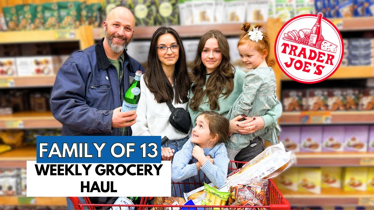 Shop With Us! TRADER JOE’S GROCERY HAUL + Recipe✨Family of 13