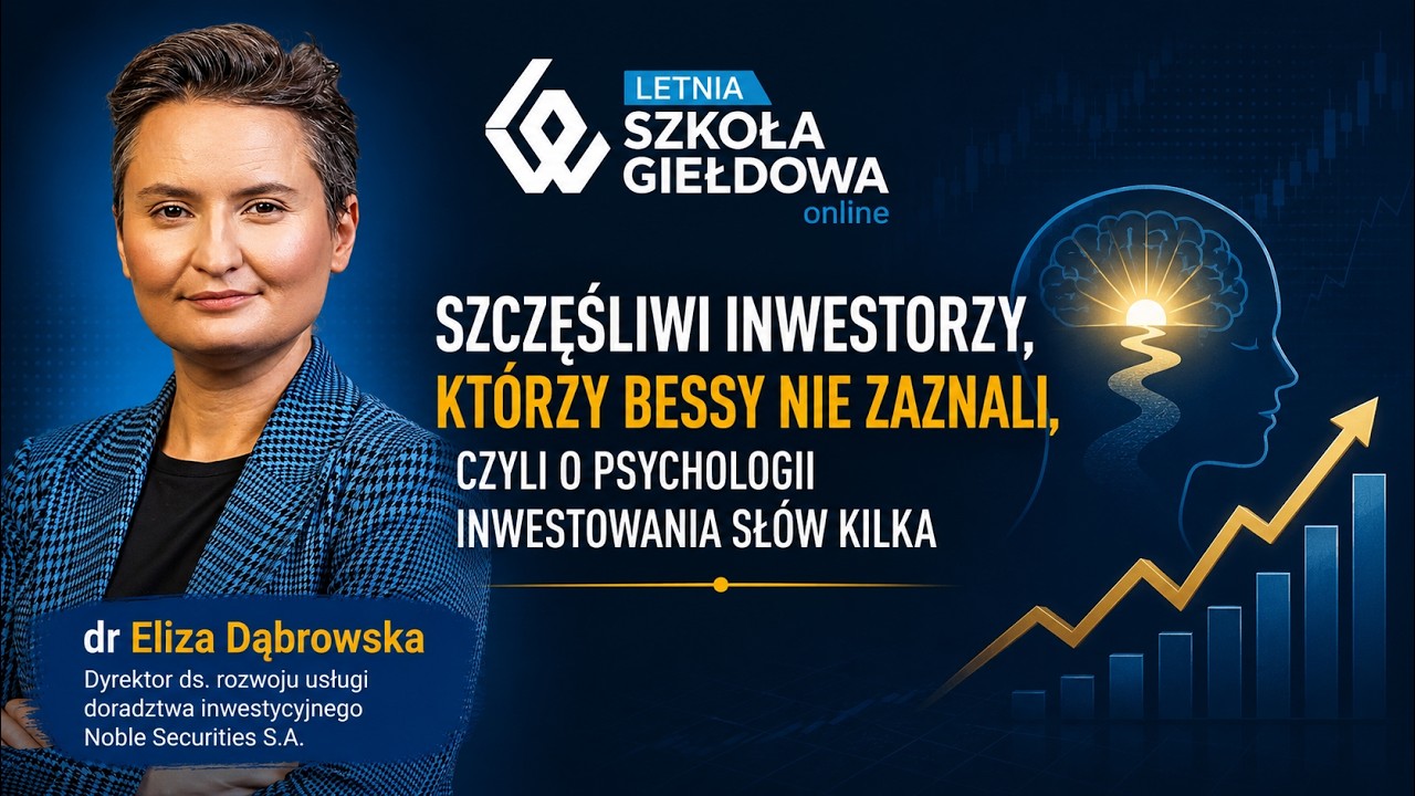 Szczęśliwi inwestorzy, kt&oacute;rzy bessy nie zaznali, czyli o psychologii inwestowania [LSG 2026]