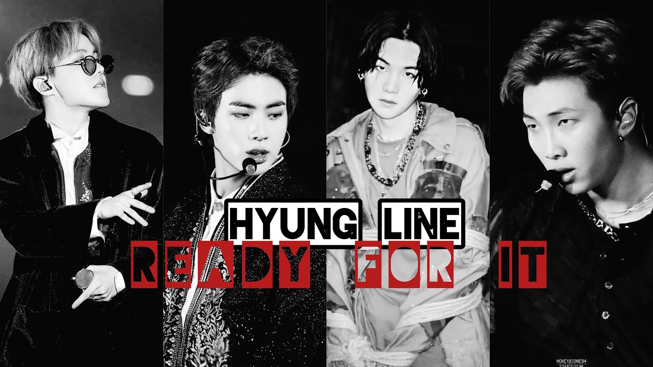 BTS - HYUNG LINE『READY FOR IT』FMV
