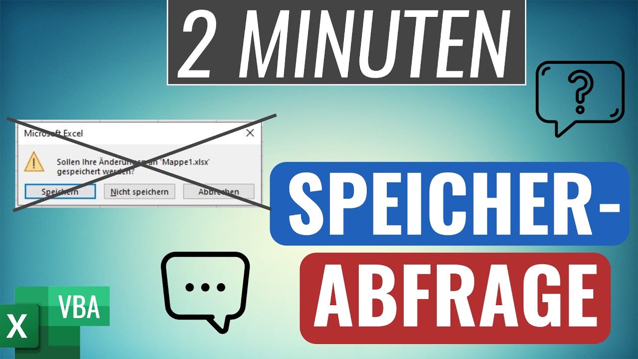 Speicherabfrage in Excel unterdr&uuml;cken | Excel VBA