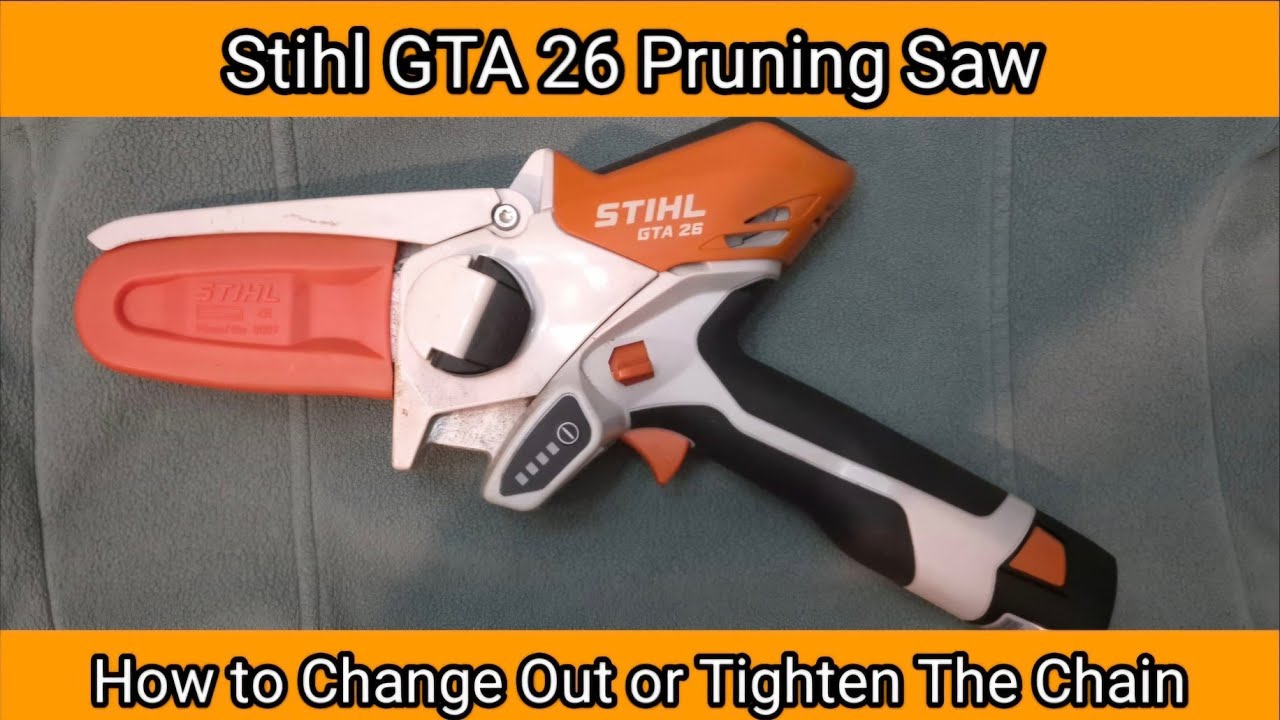 Stihl GTA 26 Pruning Saw. How to Change Out the Chain. How to Tighten the Chain on Stihl GTA 26 Saw.