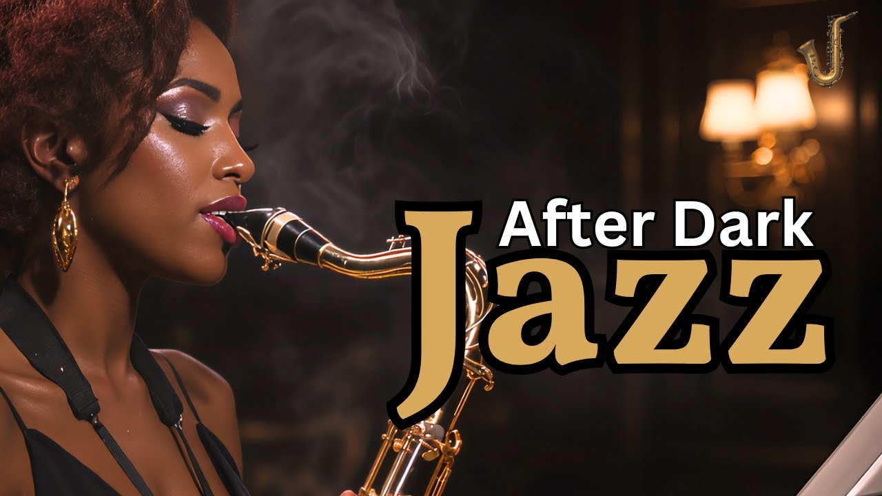 After Dark Jazz – Smooth Sax & Lounge Nights | Midnight Lounge Sessions