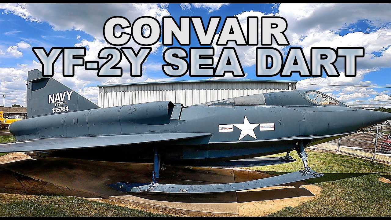 RARE NAVY CONVAIR YF2Y SEA DART | at Wings of Freedom Aviation Museum, Willow Grove, Pa.