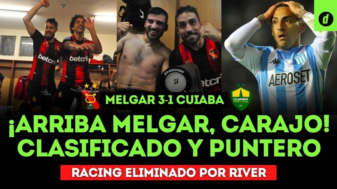 NARRACIÓN PERUANA Y ARGENTINA de CLASIFICACIÓN DE MELGAR y ELIMINACIÓN de RACING, COPA SUDAMERICANA