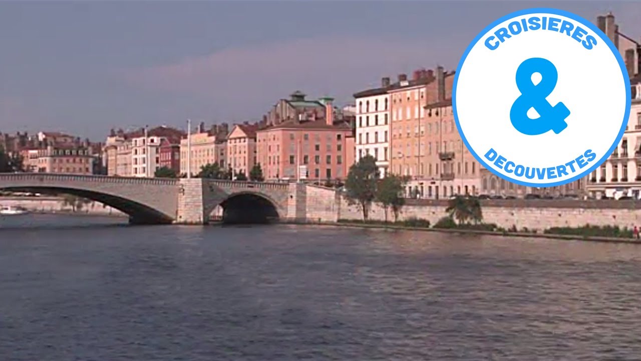 Croisière au fil du Rhône - Croisière à la découverte du monde -Documentaire