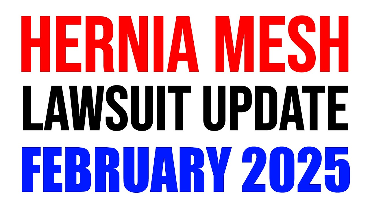 Hernia Mesh Lawsuit Update (February 2025)