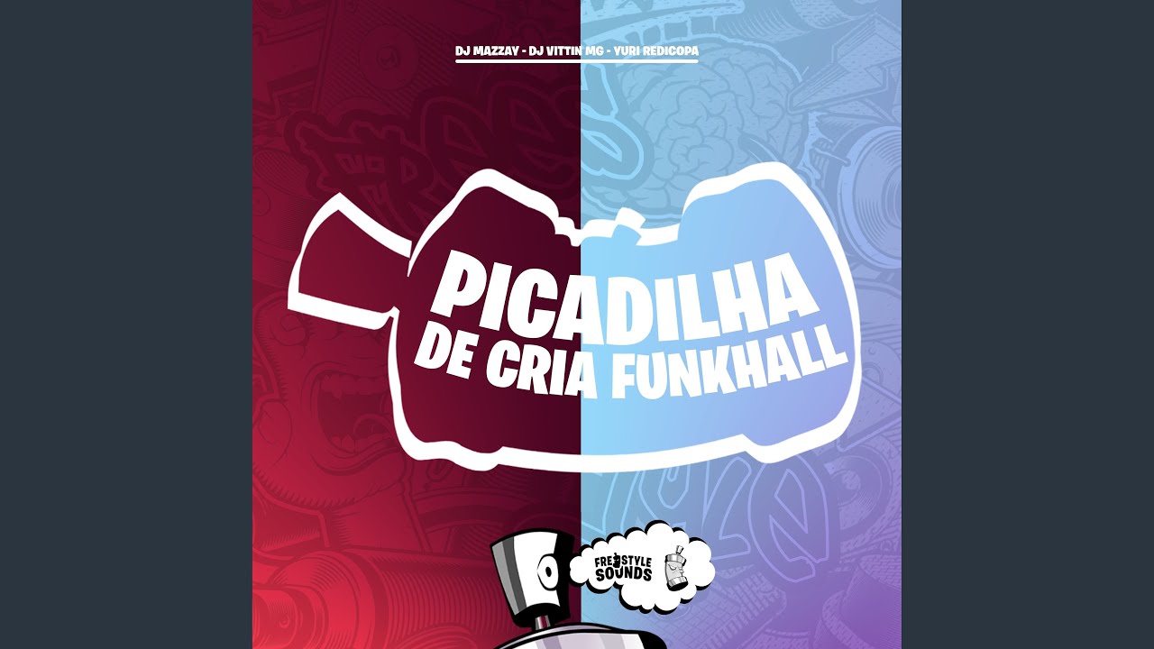 PICADILHA DE CRIA FUNKHALL