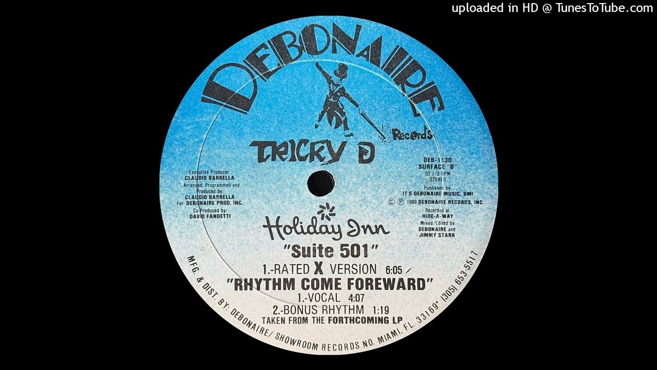 Tricky D - Rhythm Come Forward (Vocal)(Debonaire Records, Inc. 1989)