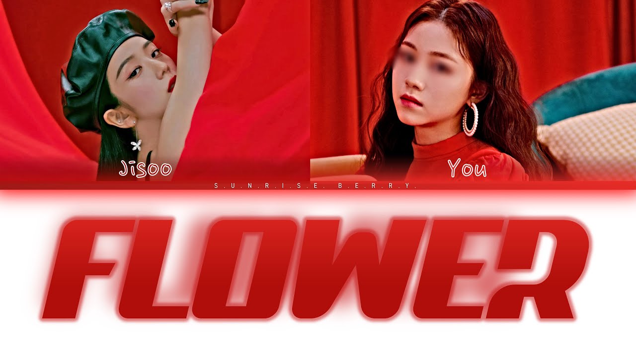 JISOO & YOU –「FLOWER」[2 Members ver.] (Color Coded Lyrics Han|Rom|Eng)
