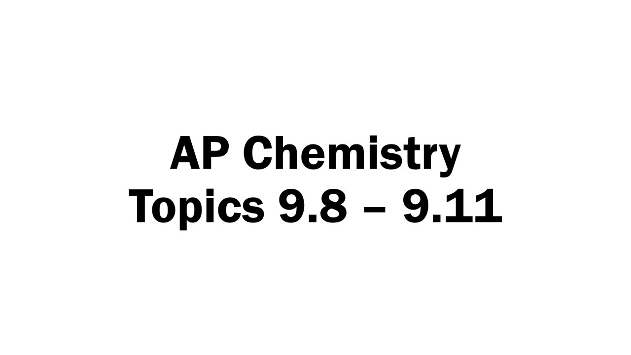 Topics 9.8 - 9.11