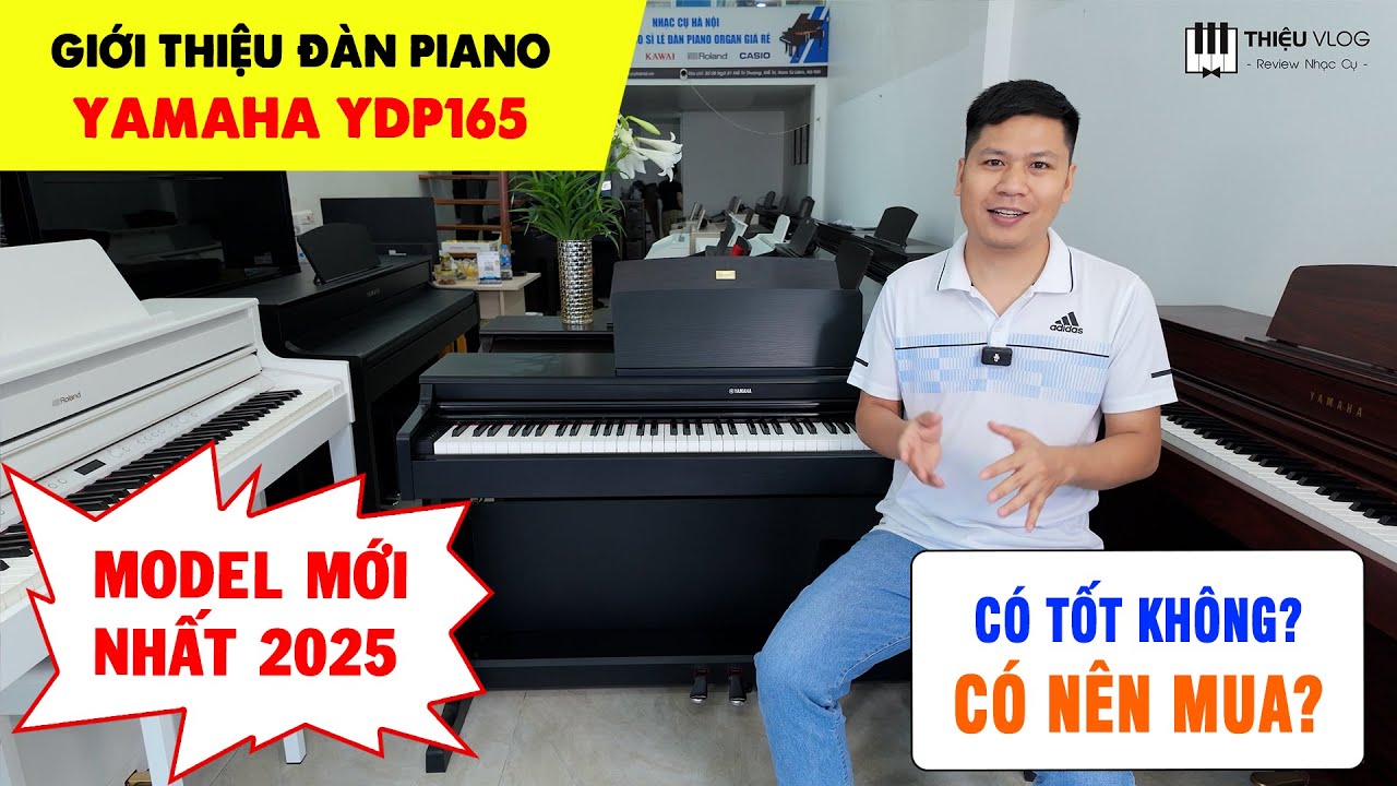 Review Đàn Piano Yamaha YDP165 - Mẫu Mới Nhất 2025
