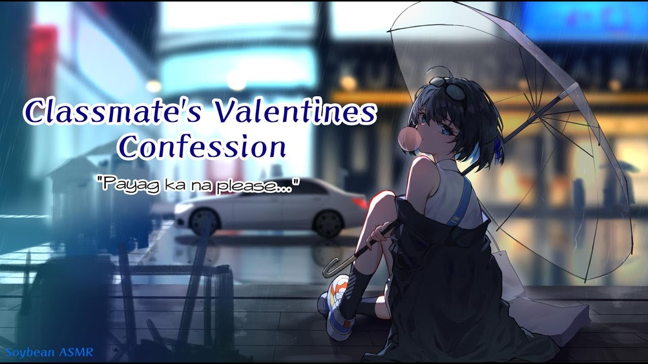 Classmate's Valentines Confession [F4M] [Tagalog ASMR] [Confession][Roleplay]