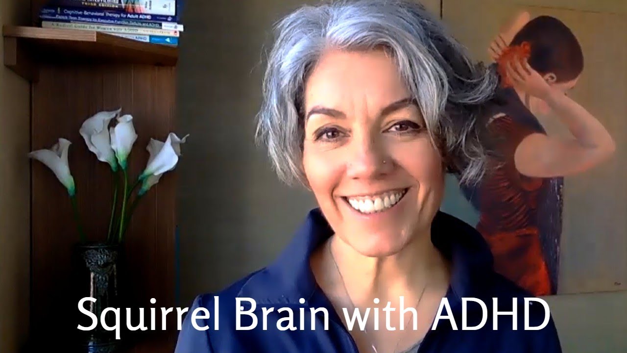 Squirrel Brain with ADHD Means Being Distracted Easily and Not Finishing Tasks